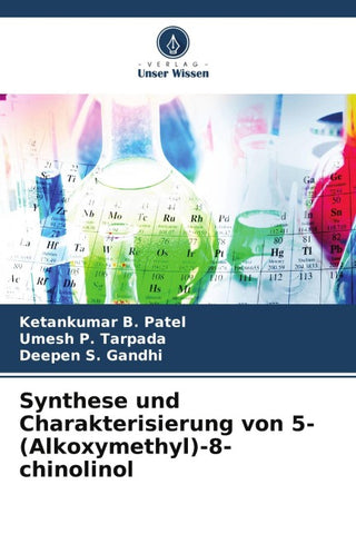 Synthese und Charakterisierung von 5-(Alkoxymethyl)-8-chinolinol