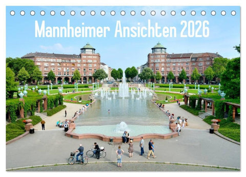 Mannheimer Ansichten 2026 (Tischkalender 2026 DIN A5 quer), CALVENDO Monatskalender