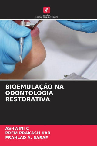 BIOEMULAÇÃO NA ODONTOLOGIA RESTORATIVA