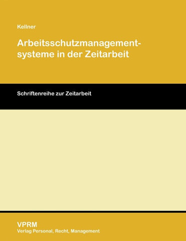 Arbeitsschutzmanagementsysteme in der Zeitarbeit