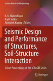 Seismic Design and Performance of Structures, Soil-Structure Interaction