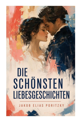 Die schönsten Liebesgeschichten