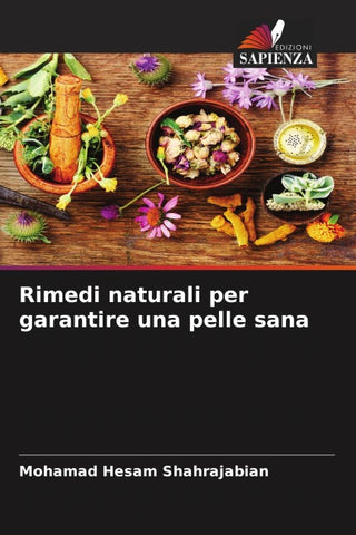 Rimedi naturali per garantire una pelle sana