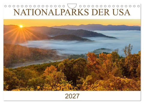 Nationalparks der USA (Wandkalender 2027 DIN A4 quer), CALVENDO Monatskalender