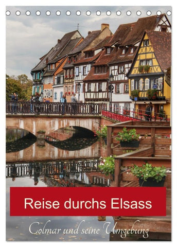 Reise durchs Elsass (Tischkalender 2027 DIN A5 hoch), CALVENDO Monatskalender