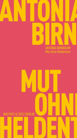 Mut ohne Heldentum