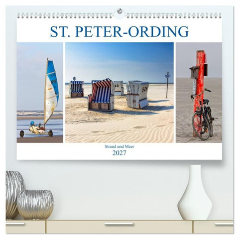 ST. PETER ORDING Strand und Meer (hochwertiger Premium Wandkalender 2027 DIN A2 quer), Kunstdruck in Hochglanz