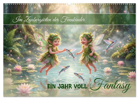 Im Zaubergarten der Feenkinder (Wandkalender 2027 DIN A2 quer), CALVENDO Monatskalender