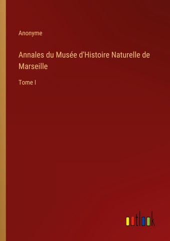 Annales du Musée d'Histoire Naturelle de Marseille