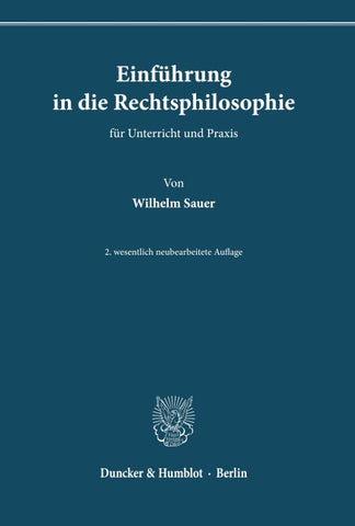 Einführung in die Rechtsphilosophie für Unterricht und Praxis.