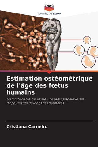 Estimation ostéométrique de l'âge des f¿tus humains