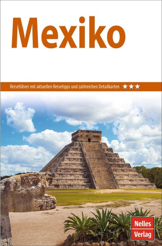 Nelles Guide Reiseführer Mexiko