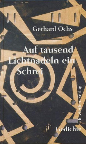 Auf tausend Lichtnadeln ein Schrei