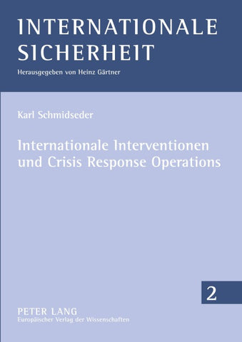 Internationale Interventionen und Crisis Response Operations