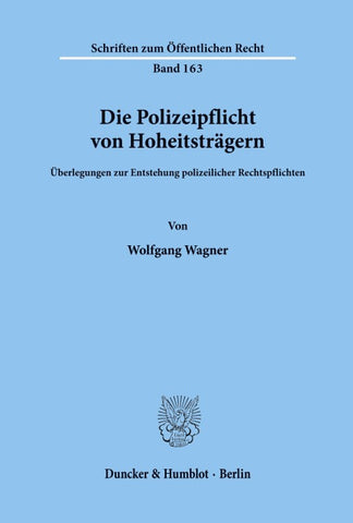 Die Polizeipflicht von Hoheitsträgern.