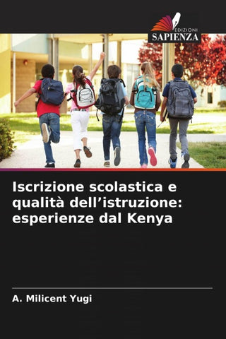 Iscrizione scolastica e qualità dell'istruzione: esperienze dal Kenya