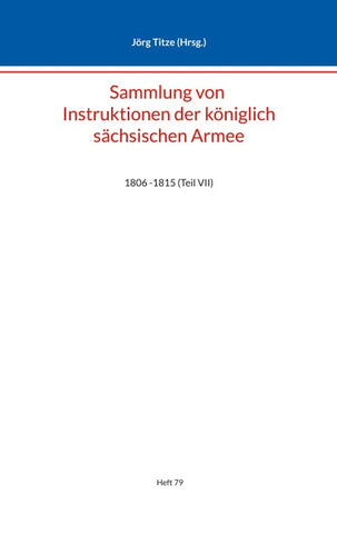 Sammlung von Instruktionen der königlich sächsischen Armee
