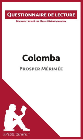 Colomba de Prosper Mérimée (Questionnaire de lecture)