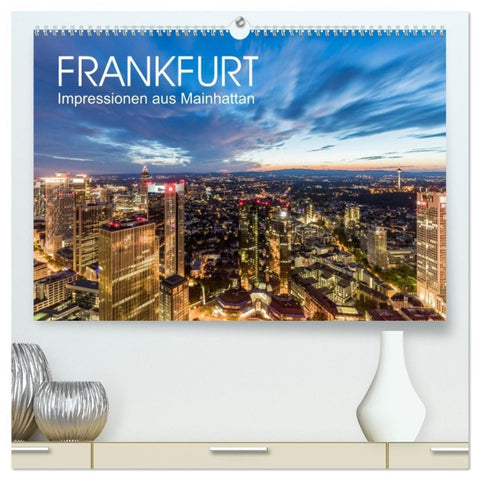 FRANKFURT Impressionen aus Mainhattan (hochwertiger Premium Wandkalender 2026 DIN A2 quer), Kunstdruck in Hochglanz