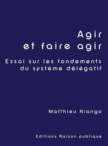 Agir et faire agir