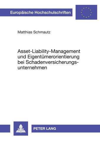 Asset-Liability-Management und Eigentümerorientierung bei Schadenversicherungsunternehmen