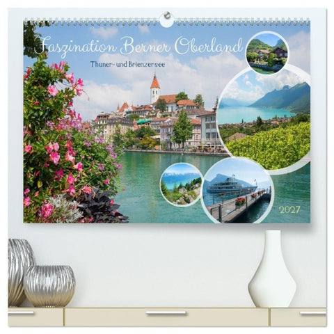Faszination Berner Oberland - Thuner- und Brienzersee (hochwertiger Premium Wandkalender 2027 DIN A2 quer), Kunstdruck in Hochglanz
