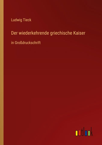 Der wiederkehrende griechische Kaiser