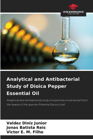 Analytical and Antibacterial Study of Dioica Pepper Essential Oil