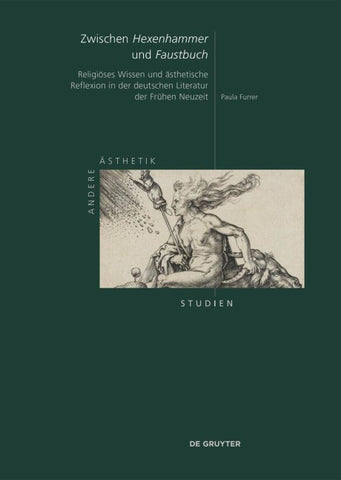 Zwischen „Hexenhammer“ und „Faustbuch“