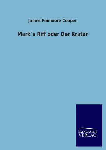 Mark´s Riff oder Der Krater