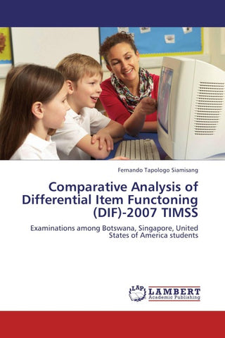 Comparative Analysis of Differential Item Functoning (DIF)-2007 TIMSS