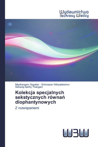 Kolekcja specjalnych sekstycznych równa¿ diophantynowych