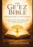 The Ge'ez Bible: Exploring Ethiopia's Sacred Scriptures