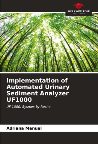 Implementation of Automated Urinary Sediment Analyzer UF1000