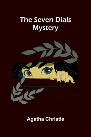 The Seven Dials mystery