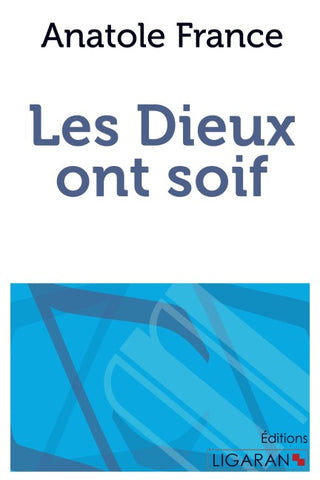 Les dieux ont soif
