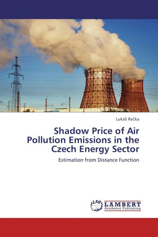 Shadow Price of Air Pollution Emissions in the Czech Energy Sector
