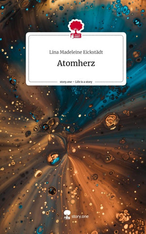 Atomherz. Life is a Story - story.one