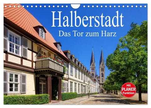 Halberstadt - Das Tor zum Harz (Wandkalender 2026 DIN A4 quer), CALVENDO Monatskalender