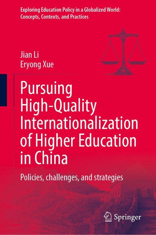Pursuing High-Quality Internationalization of Higher Education in China