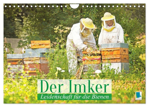 Der Imker: Leidenschaft für die Bienen (Wandkalender 2027 DIN A4 quer), CALVENDO Monatskalender