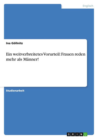 Ein weitverbreitetes Vorurteil: Frauen reden mehr als Männer!