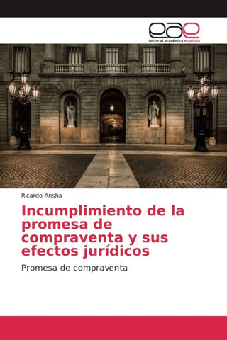 Incumplimiento de la promesa de compraventa y sus efectos jurídicos