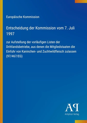Entscheidung der Kommission vom 7. Juli 1997