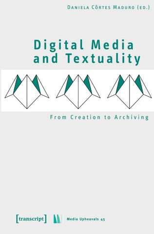 Digital Media and Textuality