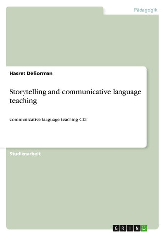 Storytelling and communicative language teaching