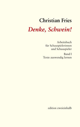 Denke, Schwein!