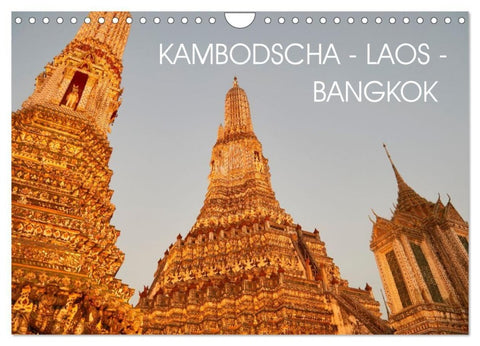 Kambodscha - Laos - Bangkok (Wandkalender 2027 DIN A4 quer), CALVENDO Monatskalender