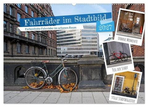 Fahrräder im Stadtbild (Wandkalender 2027 DIN A2 quer), CALVENDO Monatskalender
