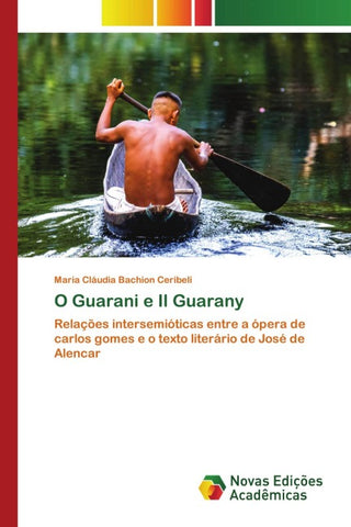 O Guarani e Il Guarany